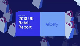 eBay英国站发布2018年零售报告：消费者在线上购买更多的实体游戏