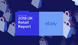 eBay英国站发布2018年零售报告：消费者在线上购买更多的实体游戏