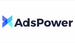 AdsPower指纹浏览器多账号管理工具